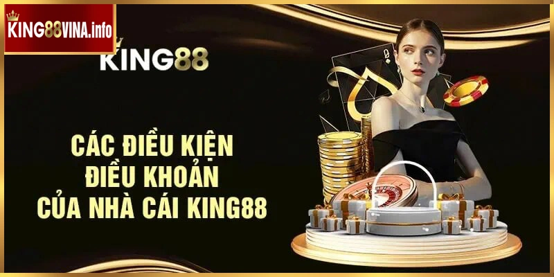 Điều khoản và dịch vụ King88 được nhà cái chú trọng thiết lập