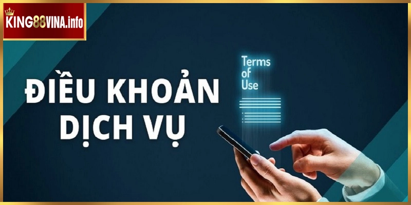 Quyền lợi đôi bên được đáp ứng nhờ điều khoản và dịch vụ King88 